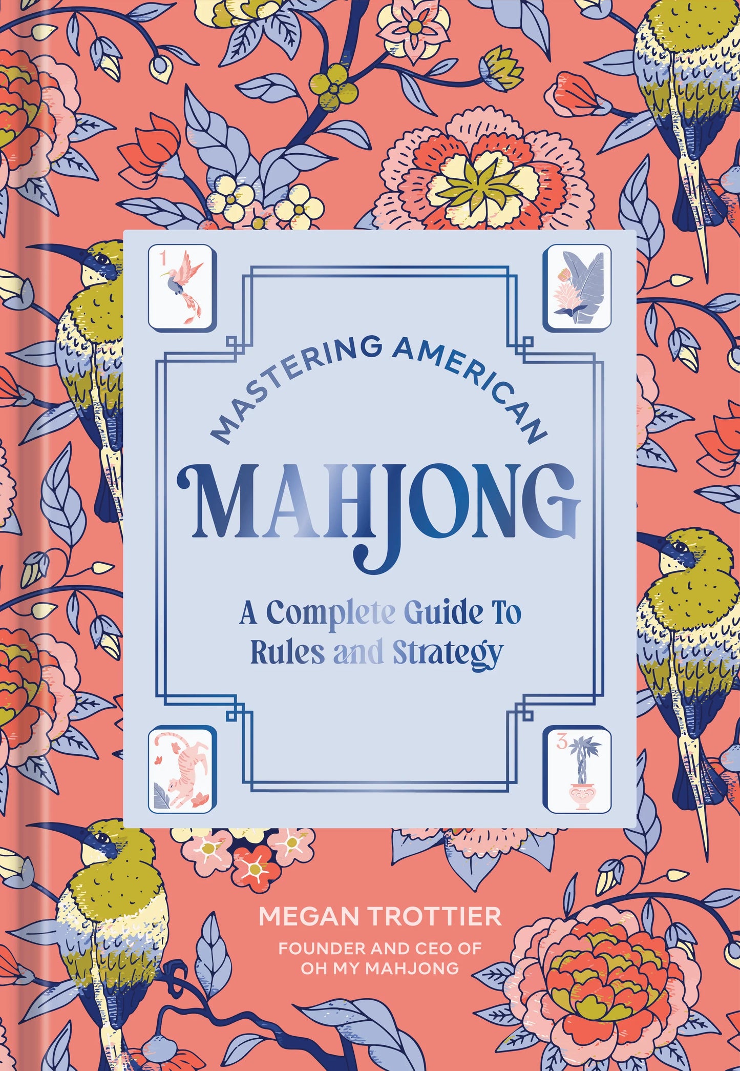 Mastering American Mahjong by Megan Trottier