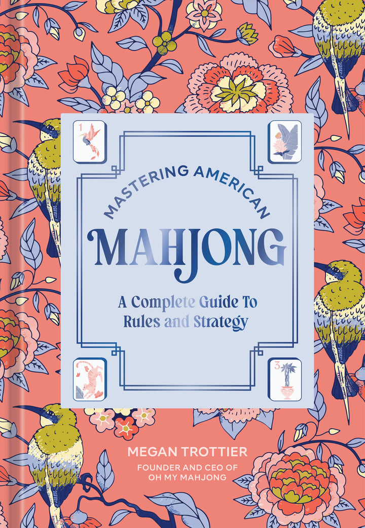 Mastering American Mahjong by Megan Trottier